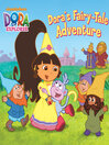 Cover image for Dora's Fairytale Adventure